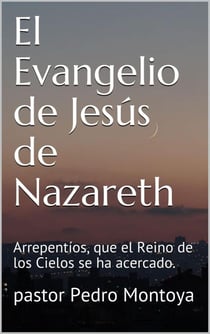 El Evangelio de Jesús de Nazareth
