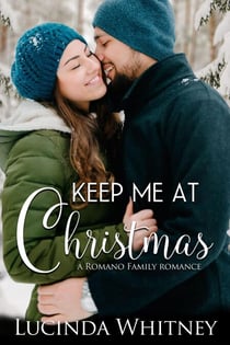 Keep Me at Christmas - Romano Family, #4