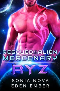 Ryz - Rescued by the Alien Mercenary, #2