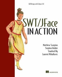 SWT/JFace in Action - GUI Design with Eclipse 3.0