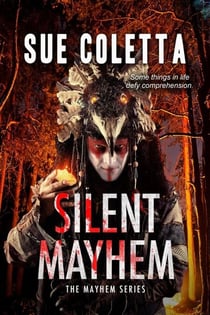 Silent Mayhem - Mayhem Series