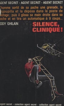 Silence, clinique !