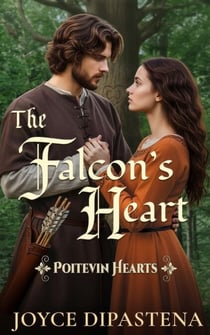 The Falcon's Heart - Poitevin Hearts, #1