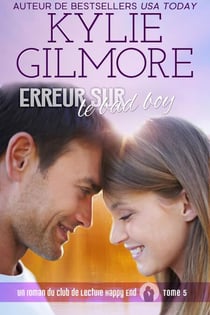 Erreur sur le bad boy (Club de Lecture Happy End, t.5) - Club de Lecture Happy End, #5