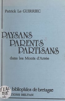 Paysans, parents, partisans dans les Monts d'Arrée