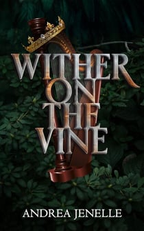 Wither on the Vine - Sons and Daughters of Lir, #2