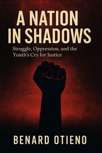 A Nation in Shadows: Cry of the forgotten