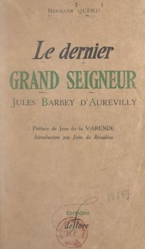 Le dernier grand seigneur, Jules Barbey d'Aurevilly