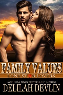 Family Values - Lone Star Lovers, #8