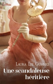 Une scandaleuse héritière
