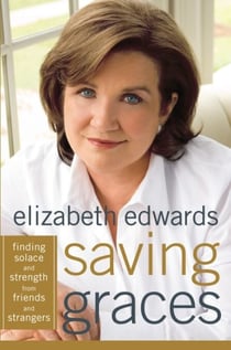 Saving Graces - Finding Solace and Strength from Friends and Strangers