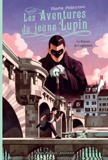 Les Aventures du jeune Lupin - tome 3 - Le Retour de Cagliostro