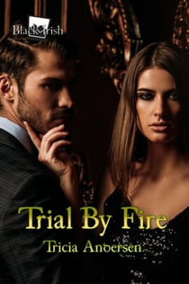 Trial By Fire - Black Irish, #4