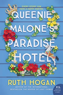 Queenie Malone's Paradise Hotel - A Novel