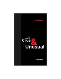 The Story of Cruel and Unusual