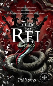 Filho do Rei: O Legado - Filho do Rei, #3