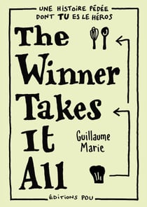 The Winner Takes It All - Une histoire pédée dont tu es le héros