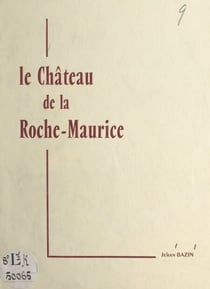 Le château de la Roche-Maurice