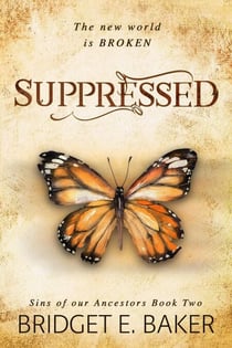 Suppressed - Sins of Our Ancestors, #2