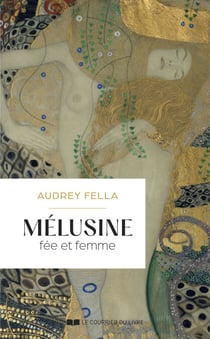Mélusine - Fée et femme