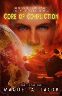 Core of Confliction - Core, #1