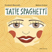 Tatie Spaghetti