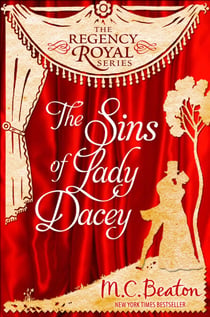 The Sins of Lady Dacey - Regency Royal 15