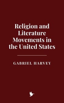 Religion and Literature Movements in the United States