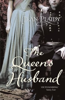 The Queen's Husband - (Queen Victoria: Book 3)
