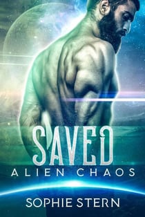 Saved - Alien Chaos, #3