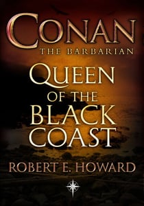 Conan: Queen of the Black Coast - Queen of the Black Coast