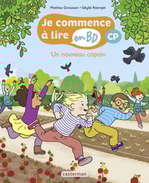 Un nouveau copain - Je commence à lire en BD (CP)