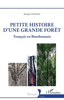 Petite histoire d'une grande forêt - Tronçais en Bourbonnais