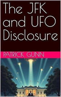 The JFK and UFO Disclosure