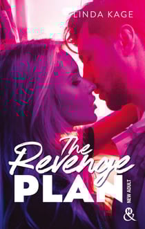 The Revenge Plan - Une romance New Adult inédite dans le milieu sportif d'un campus américain