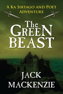 The Green Beast - Sirtago & Poet series, #2