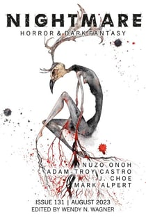 Nightmare Magazine, Issue 131 (August 2023) - Nightmare Magazine, #131