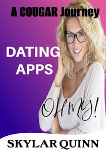 Dating Apps - Oh My! - A Cougar Journey