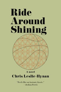 Ride Around Shining - A Novel