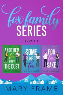 For Fox Sake Books 3-5 - Fox Family