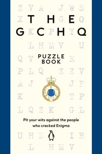 The GCHQ Puzzle Book - Perfect for anyone who likes a good headscratcher