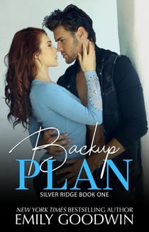 Backup Plan - Boys of Silver Ridge Series, #1