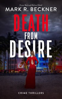 Death From Desire - Crime Thrillers - Crime Thrillers, #2