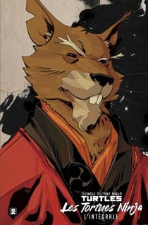Les Tortues Ninja - TMNT : L'Intégrale T2