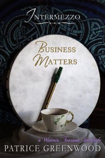 Intermezzo: Business Matters - Wisteria Tearoom Mysteries