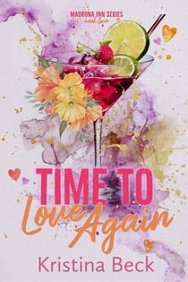 Time To Love Again - Madrona Inn, #2
