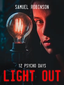 12 Psycho Days - Light Out, #1