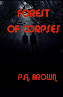 FOREST OF CORPSES - Jason and Alex, #3