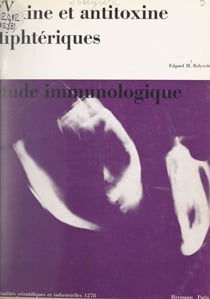 Toxine et antitoxine diphtériques - Étude immunologique