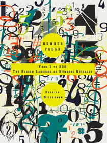 Number Freak - From 1 to 200- The Hidden Language of Numbers Revealed